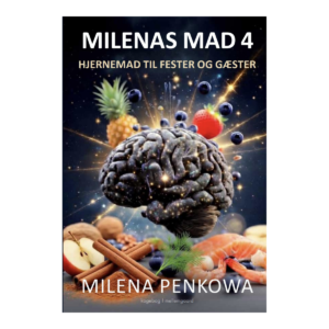 Milenas mad 4 – Hjernemad til fester og gæster